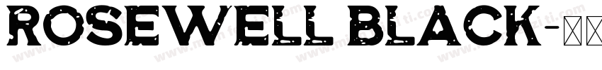 Rosewell Black字体转换